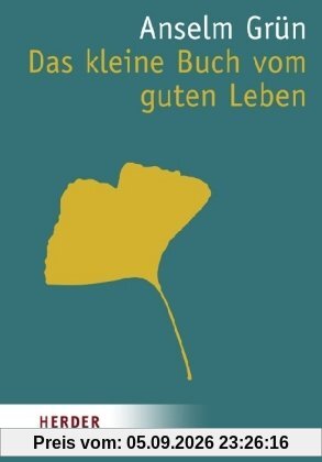 Das kleine Buch vom guten Leben