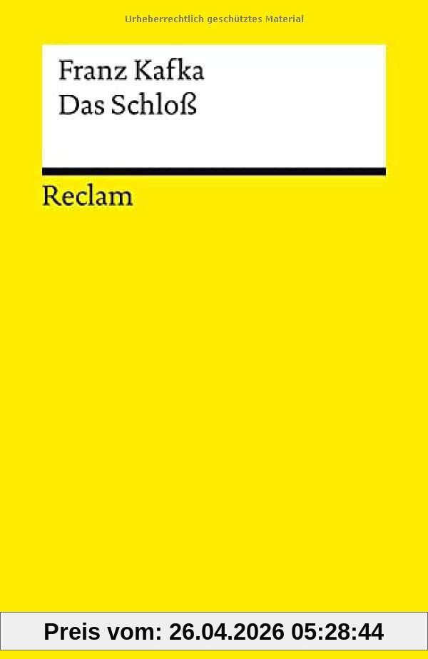 Das Schloß: Roman. Textausgabe mit Nachwort (Reclams Universal-Bibliothek)