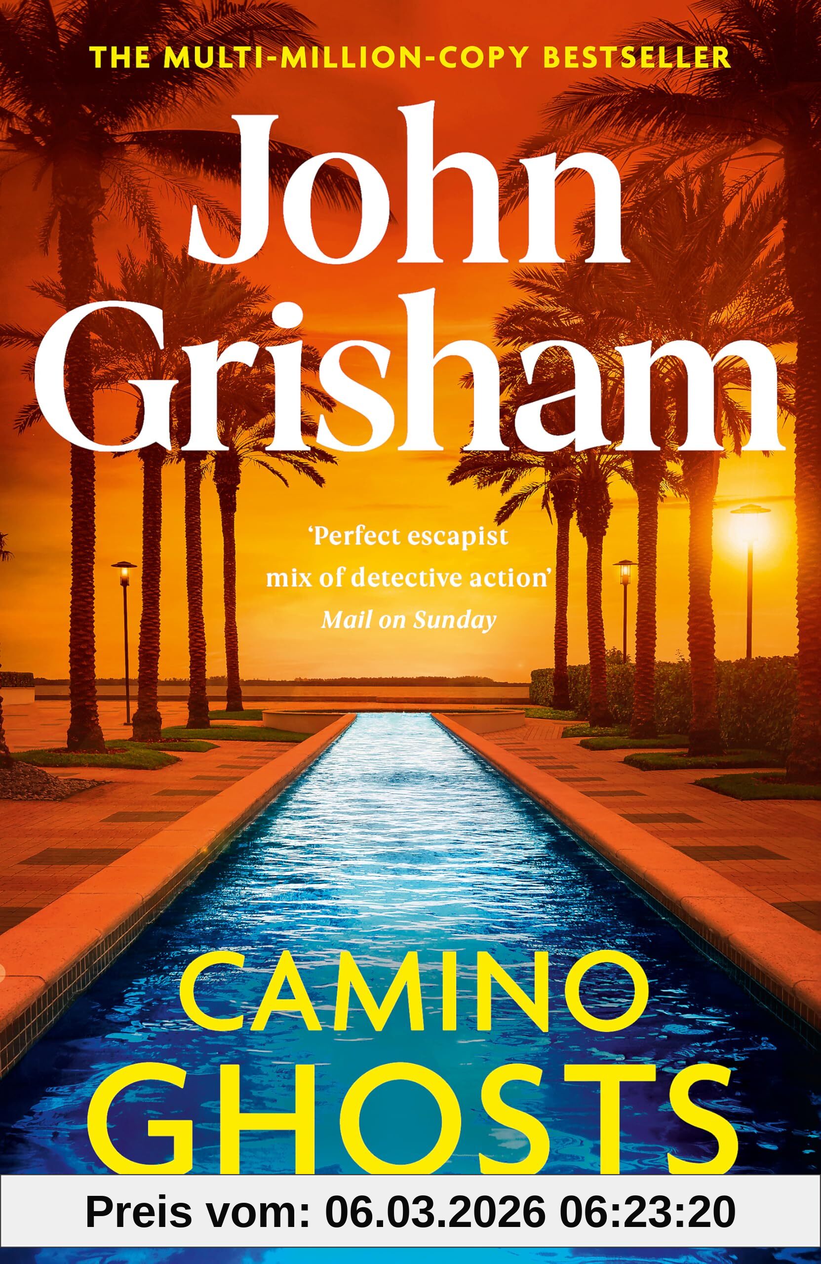 Camino Ghosts, The Thrilling Sunday Times Bestseller (June 2024) From John Grisham