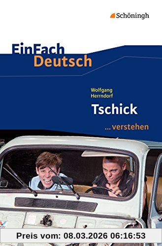 Alexandra Wölke EinFach Deutsch ...verstehen, Wolfgang Herrndorf, Tschick