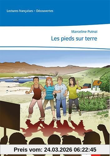 Les pieds sur terre: Lektüre mit Hörbuch und pädagogischem Apparat, abgestimmt auf Découvertes 4. Lernjahr