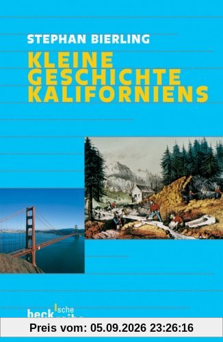 Kleine Geschichte Kaliforniens