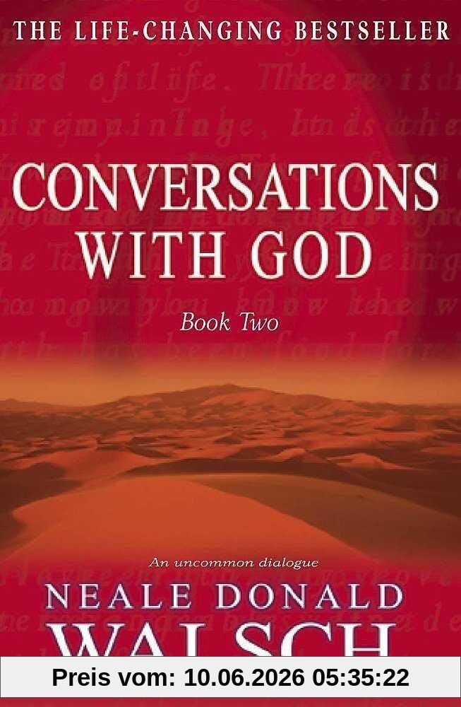 Conversations with God - Book 2: An uncommon dialogue