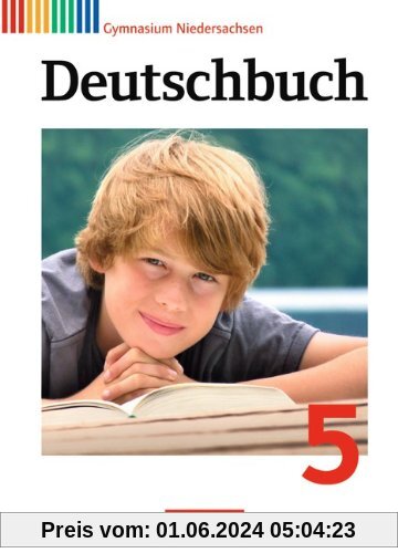 Deutschbuch - Gymnasium Niedersachsen: 5. Schuljahr - Schülerbuch