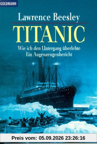 Titanic. Wie ich den Untergang überlebte.
