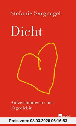Stefanie Sargnagel Dicht, Aufzeichnungen Einer Tagediebin