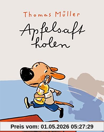 Apfelsaft holen: Vierfarbiges Bilderbuch (MINIMAX)