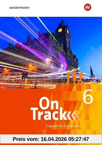 On Track - Englisch für Gymnasien: Schulbuch 6