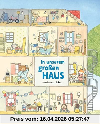 In unserem großen Haus: Vierfarbiges Bilderbuch