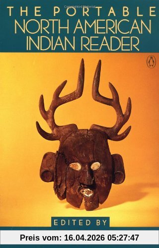 The Portable North American Indian Reader (Viking portable library)
