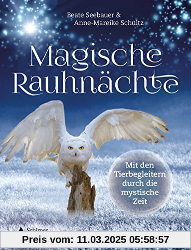 Magische Rauhnächte: Mit den Tierbegleitern durch die mystische Zeit