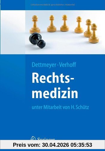 Rechtsmedizin (Springer-Lehrbuch)