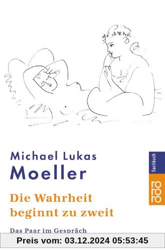 Die Wahrheit beginnt zu zweit: Das Paar im Gespräch