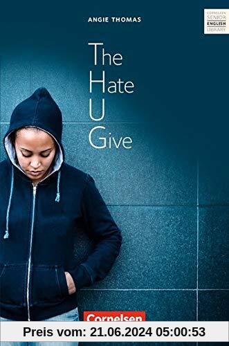 Cornelsen Senior English Library - Literatur: Ab 11. Schuljahr - The Hate U Give: Textband mit Annotationen