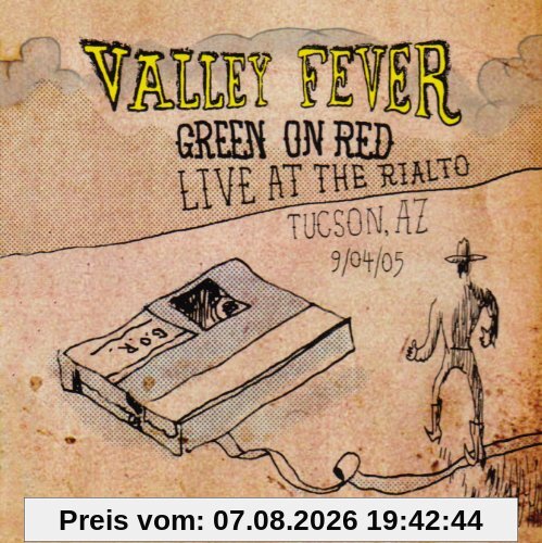Green on Red Valley Fever-Live In Tucson 2005 (Jewel Case)