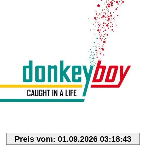 Caught in a Life