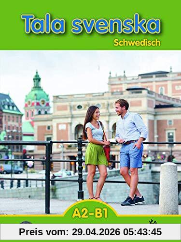 Tala svenska A2-B1: Schwedisch Lehrbuch