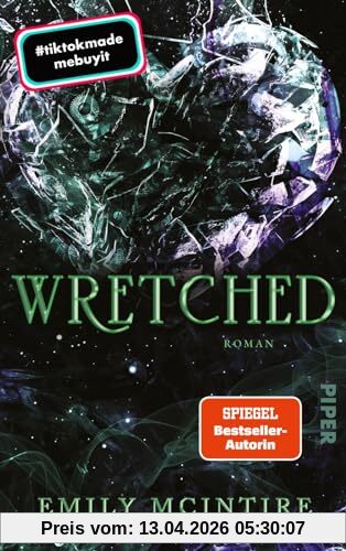 Wretched (Never After 3): Roman | Hooked - Band 3 der Dark-Romance Booktok-Erfolgsserie endlich auf Deutsch!