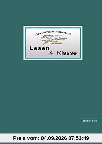 Das ultimative Probenbuch Lesen 4. Klasse