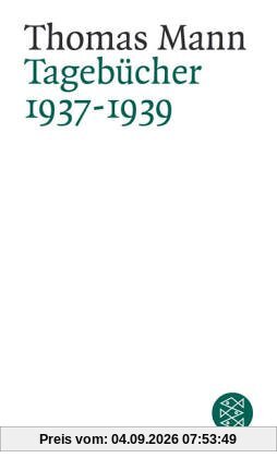 Thomas Mann. Tagebücher: Tagebücher 1937-1939