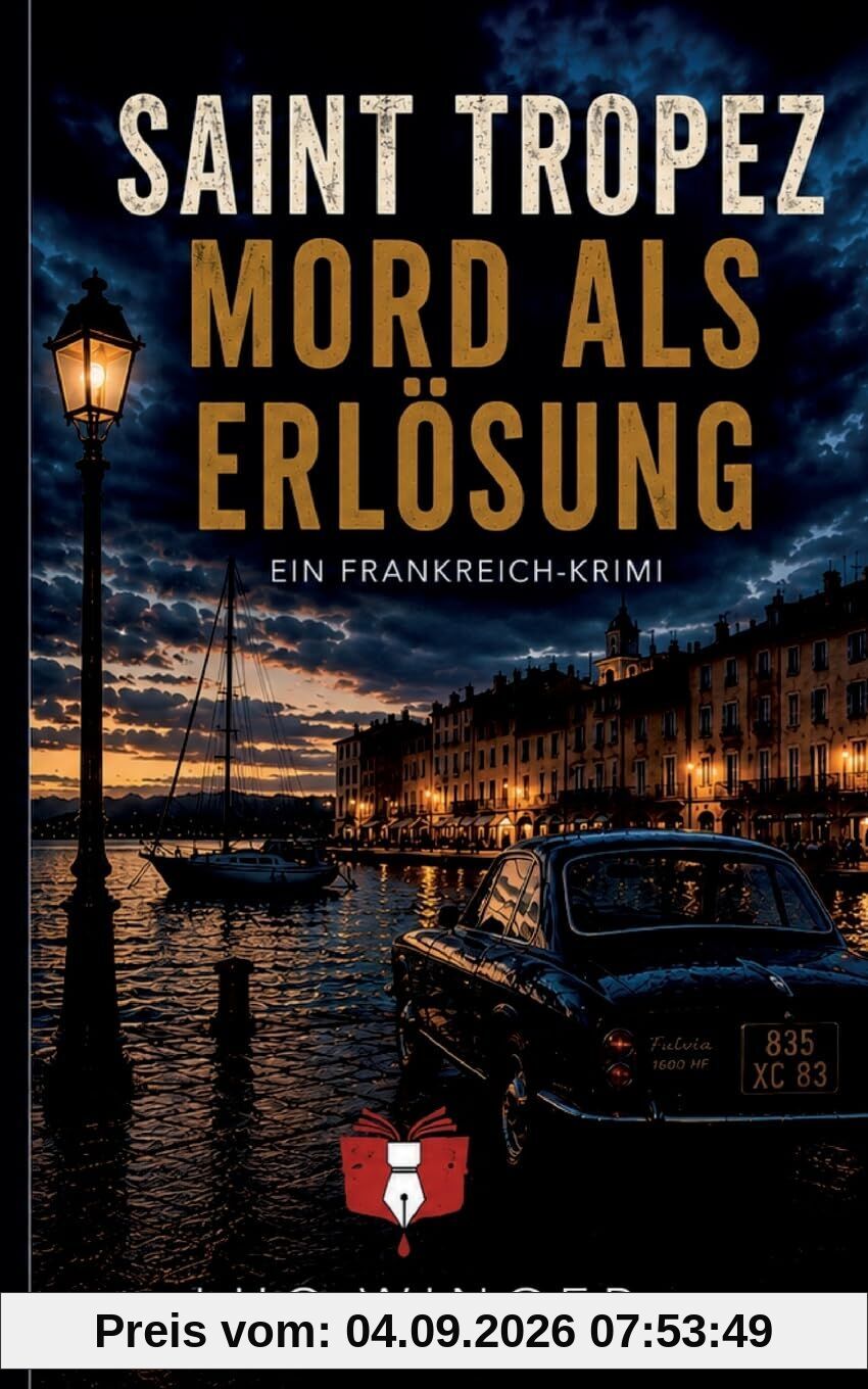 Mord als Erlösung - Saint-Tropez Krimi 26