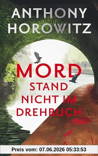 Mord stand nicht im Drehbuch: Kriminalroman | Der Autor unter Mordverdacht – ein raffiniertes Locked-Room-Mystery (Hawthorne ermittelt)