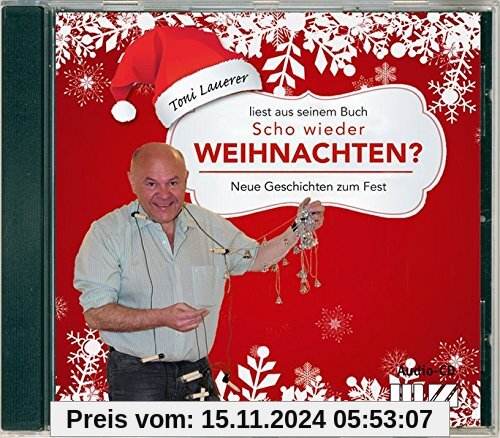 Scho wieder Weihnachten?