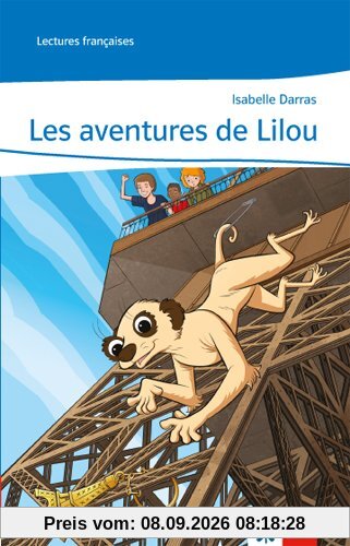 Les aventures de Lilou: Lecture graduée mit Audio-CD