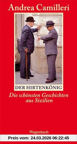 Der Hirtenkönig: Die schönsten Geschichten aus Sizilien