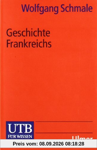 Geschichte Frankreichs (Uni-Taschenbücher S)