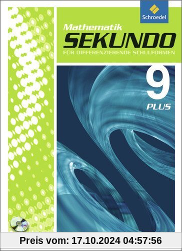 Sekundo: Mathematik für differenzierende Schulformen - Ausgabe 2009: Schülerband 9 Plus mit CD-ROM (Sekundo plus - Mathe