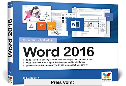 Word 2016: Schritt für Schritt erklärt. Alles auf einen Blick - so nutzen Sie Word 2016 optimal. Buch im praktischen Que