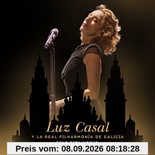 Luz Casal Y La Real Filharmonia De Galicia Solo Esta Noche 21/7/2021 - CD+DVD