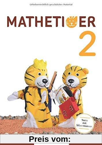 Mathetiger 2 – Schülerbuch • Neubearbeitung: Differenzierend – individualisierend – motivierend (Mathetiger - Neubearbei