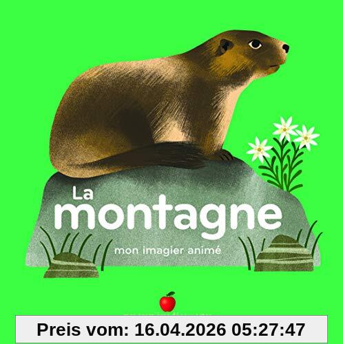 La montagne : mon imagier animé