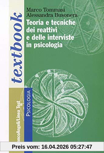 Teoria e tecniche dei reattivi e delle interviste in psicologia (Serie di psicologia)