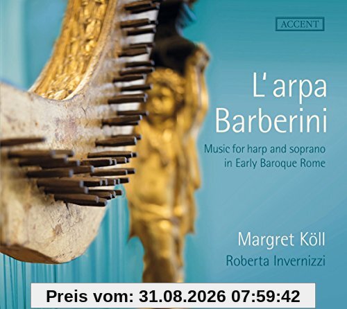 L'arpa Barberini - Gesang und Harfe im frühbarocken Rom