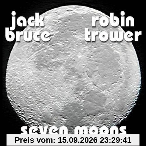 Bruce, Jack & Trower, Robin Seven Moons