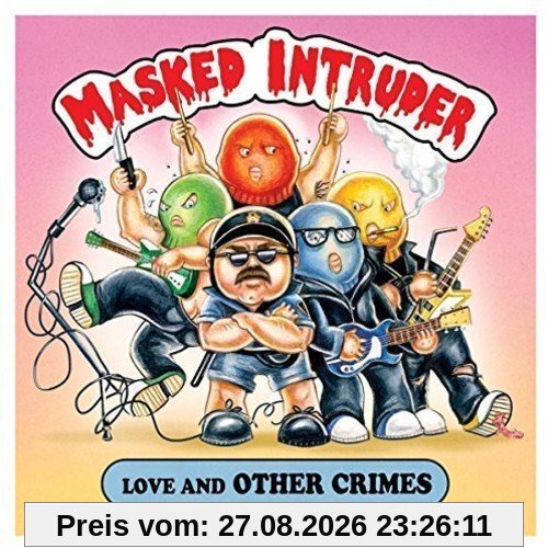 Masked Intruder Love And Other Crimes