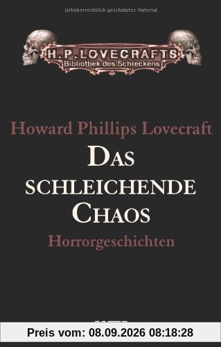 Gesammelte Werke Band 3: Das schleichende Chaos