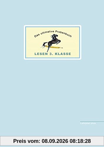Das ultimative Probenbuch Lesen 3. Klasse