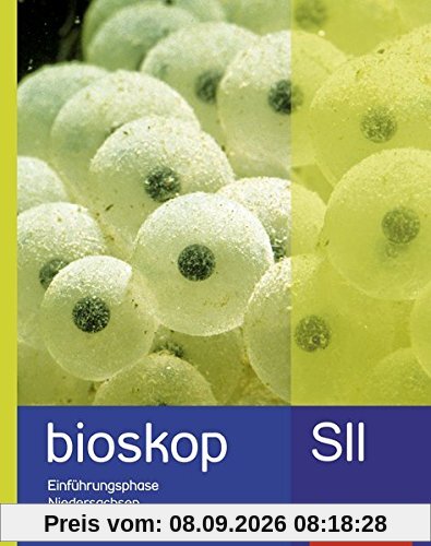 BIOskop SII - Ausgabe 2017 für Niedersachsen: Schülerband 11