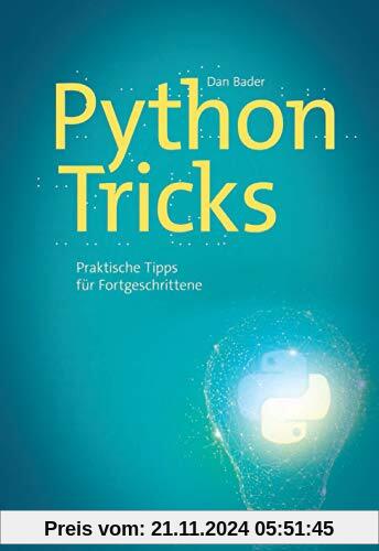 Python-Tricks: Praktische Tipps für Fortgeschrittene