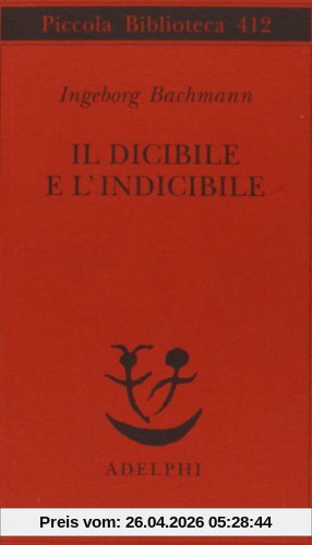 Il dicibile e l'indicibile. Saggi radiofonici