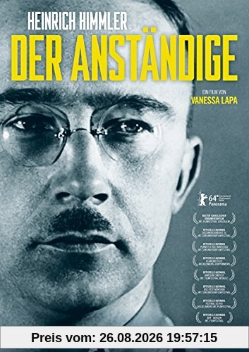 Heinrich Himmler - Der Anständige