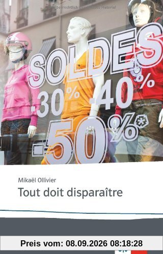 Tout doit disparaître: B1/B2, 11.-13. Klasse