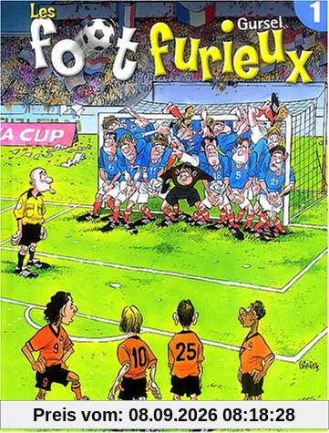 Les foot furieux. Vol. 1