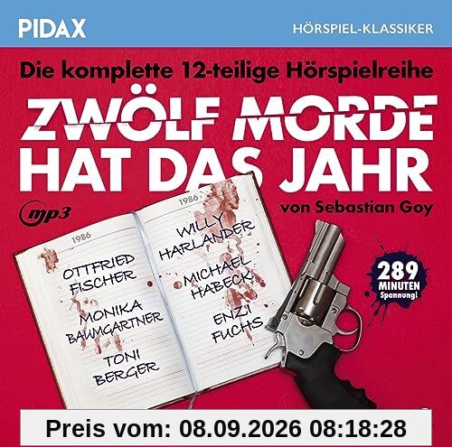 Zwölf Morde hat das Jahr / Das komplette 12-teilige Krimihörspiel-Reihe von Sebastian Goy (Pidax Hörspiel-Klassiker)