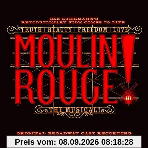 Moulin Rouge! the Musical (Original Broadway Cast