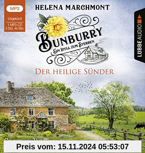 Bunburry - Der heilige Sünder: Ein Idyll zum Sterben - Teil 10. Ungekürzt. (Ein englischer Cosy-Krimi, Band 10)